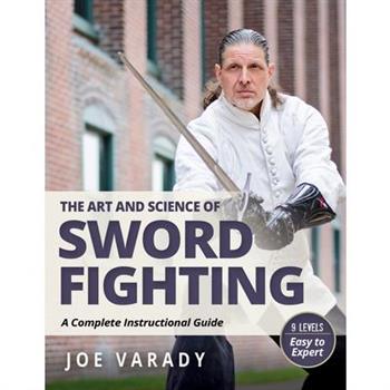 The Art and Science of Sword Fighting