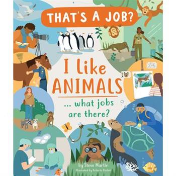 I Like Animals... What Jobs Are There?