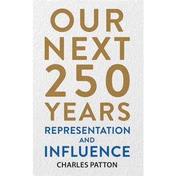 Our Next 250 Years