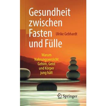 Gesundheit Zwischen Fasten Und F羹lle