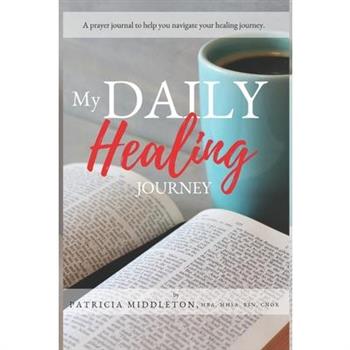 My Daily Healing Journey
