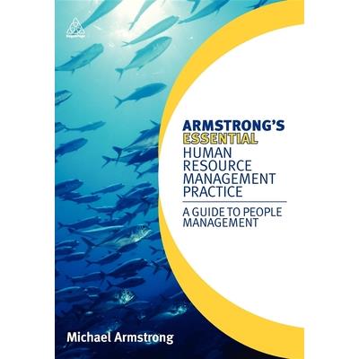Armstrong's Essential Human Resource Management Practice