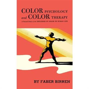 Color Psychology and Color Therapy