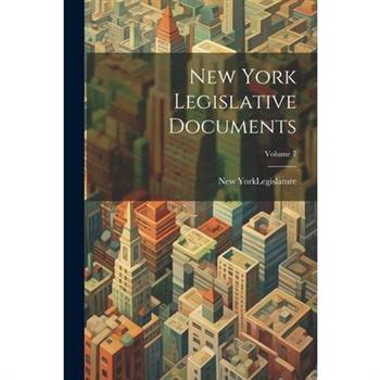New York Legislative Documents; Volume 7