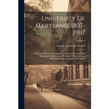 University Of Maryland, 1807-1907