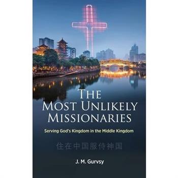 The Most Unlikely Missionaries