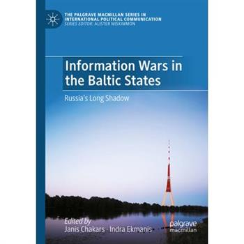 Information Wars in the Baltic States