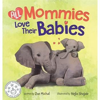 All Mommies Love Their Babies