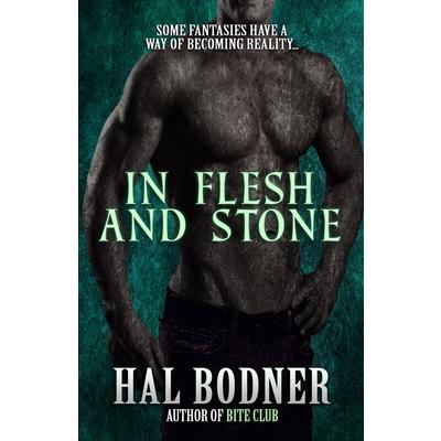 In Flesh and Stone
