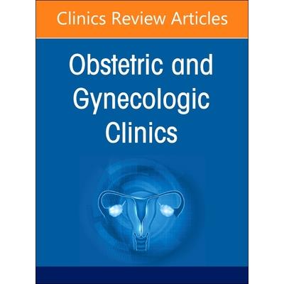 Drugs in Pregnancy, an Issue of Obstetrics and Gynecology Clinics