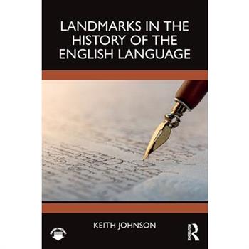 Landmarks in the History of the English Language