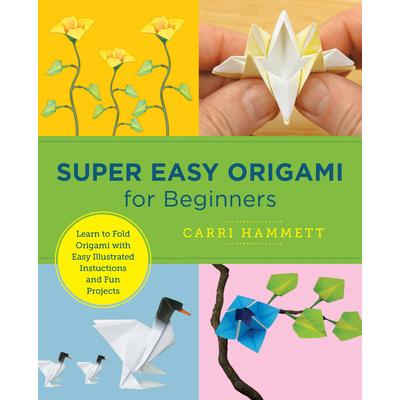 Super Easy Origami for Beginners
