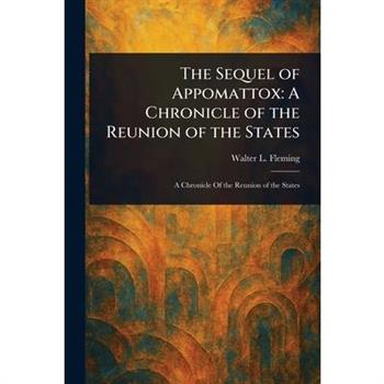 The Sequel of Appomattox