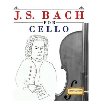 J. S. Bach for Cello