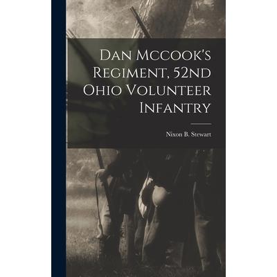 Dan Mccook’s Regiment, 52nd Ohio Volunteer Infantry
