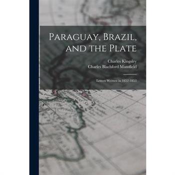 Paraguay, Brazil, and the Plate