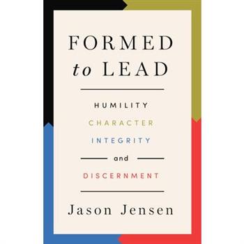Formed to Lead