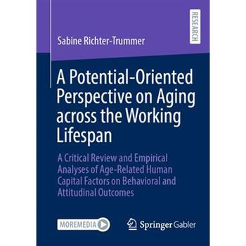 A Potential-Oriented Perspective on Aging Across the Working Lifespan
