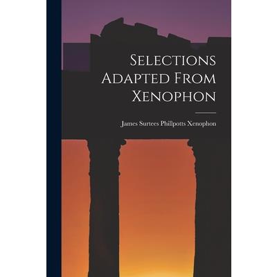Selections Adapted From Xenophon