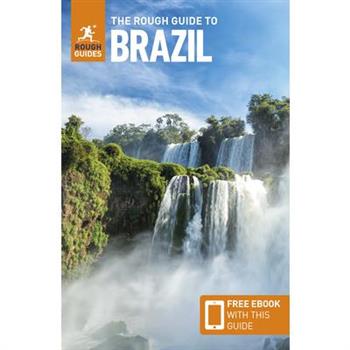 The Rough Guide to Brazil: Travel Guide with Free eBook The Rough Guide to Brazil: Travel Guide with Free eBook