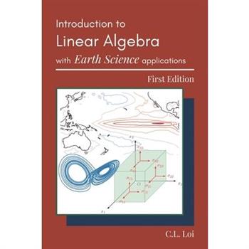 Introduction to Linear Algebra with Earth Science Applications