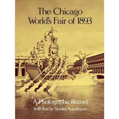 The Chicago World’s Fair of 1893