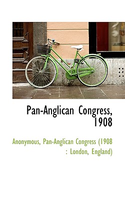 Pan-Anglican Congress, 1908