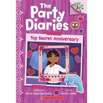 Top Secret Anniversary: A Branches Book (the Party Diaries #3)