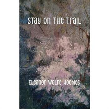 Stay on the Trail