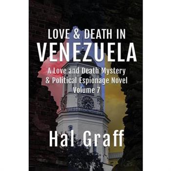 Love and Death in Venezuela