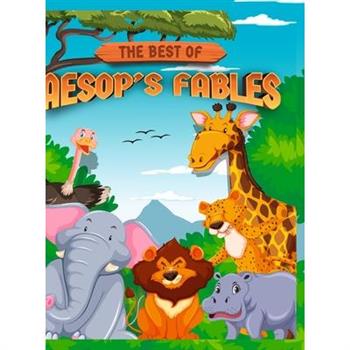 The Best of Aesop's Fables