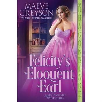 Felicity's Eloquent Earl