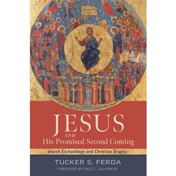 Jesus and His Promised Second Coming