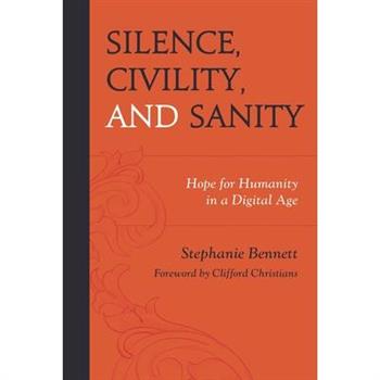 Silence, Civility, and Sanity