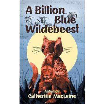 A Billion Blue Wildebeest