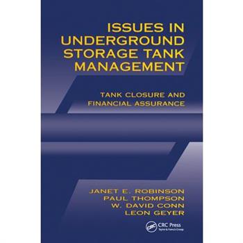Issues in Underground Storage Tank Management Ust Closure and Financial Assurance