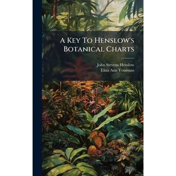 A Key To Henslow's Botanical Charts