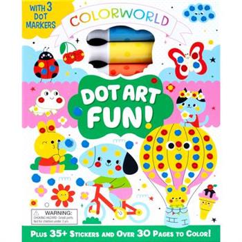 Colorworld: Dot Art Fun!: Plus 35+ Stickers and Over 30 Pages to Color! (Colorworld)