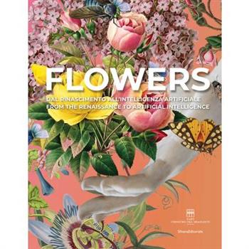 Flowers: From the Renaissance to Artificial Intelligence