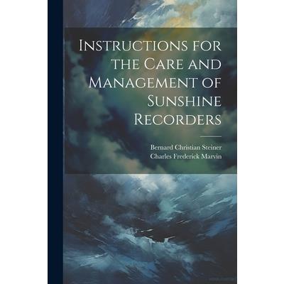 Instructions for the Care and Management of Sunshine Recorders