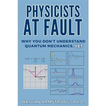 Physicists at Fault