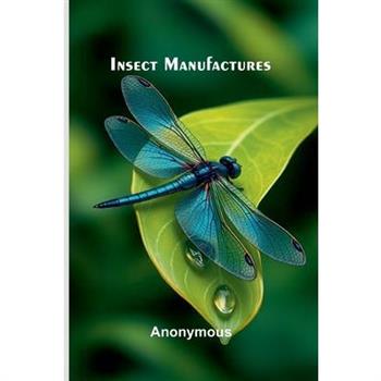 Insect Manufactures
