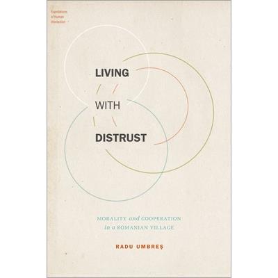 Living with Distrust