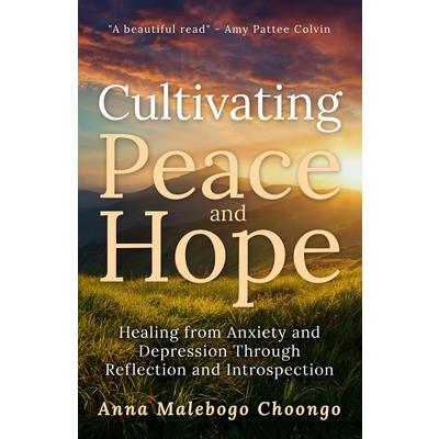 Cultivating Peace and Hope