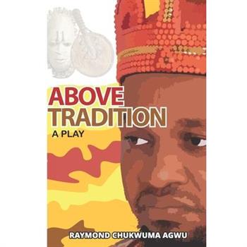 Above Tradition