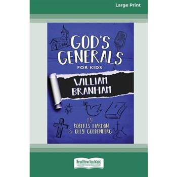 God's Generals for Kids - Volume 10