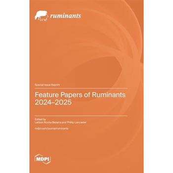 Feature Papers of Ruminants 2024-2025