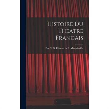 Histoire Du Theatre Francais