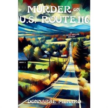 Murder on U.S. Rte. 116