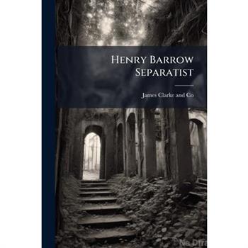 Henry Barrow Separatist